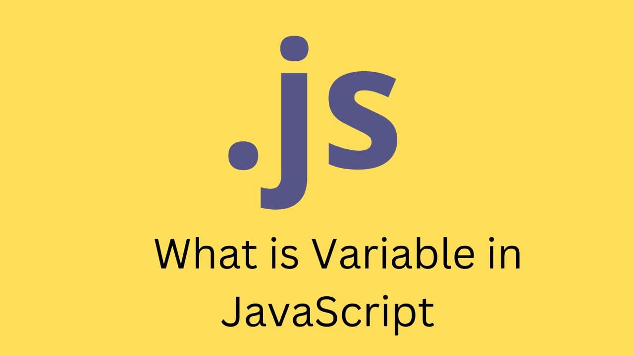 What is Variable in JavaScript in Hindi