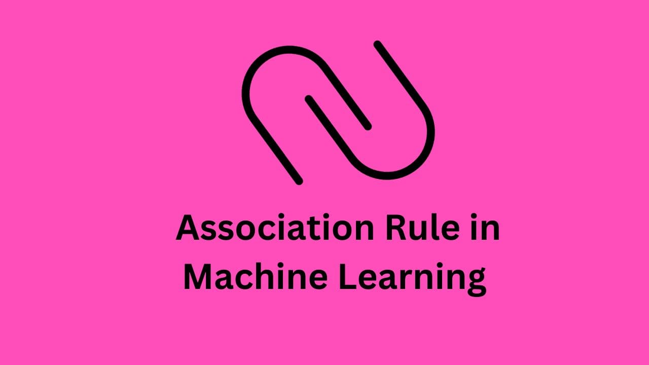 Association Rule in Machine Learning