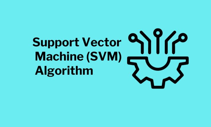 Support Vector Machine (SVM) algorithm